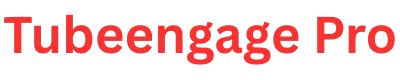 Tubeengage Pro